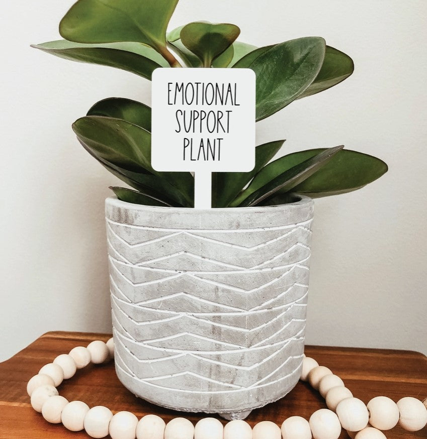 Emotional Support Plant Marker